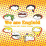 We Are Engloid