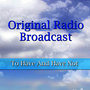 To Have and Have Not (Original Radio Broadcast)