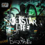 Rockstar lyfe (Explicit)