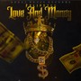 Love and Money (Explicit)