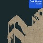 Dark Movie