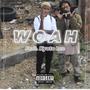 Woah (feat. Kyoto Lee) [Explicit]