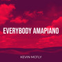 Everybody Amapiano (Explicit)