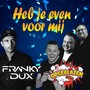 Heb Je Even Voor Mij (Hardstyle Carnaval)