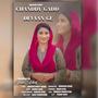 Chanddy Gadd Devaan Ge (feat. Anum Ashraf)