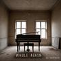 Whole Again (feat. CH UNSPOKEN)