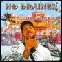 No Brainer (Explicit)