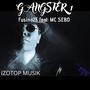 Gangster 1 (feat. MC SEBO) [Explicit]