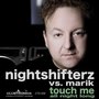 Touch Me (All Night Long)