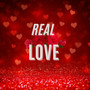 Real Love (Explicit)