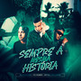 Sempre a Mesma História (Explicit)