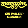 Sir Walter Gimmick