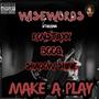 Make A Play (Master) [Explicit]