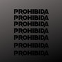 Prohibida (Remix) [Explicit]