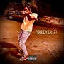 Forever 21 (Explicit)