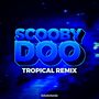 Scooby Doo Tropical Remix