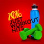 2016 Just Workout Hits
