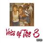 Voice Of The 3 (Explicit)