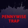 Pennywise Trap