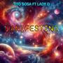 Manifesting (feat. Lady D)