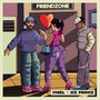 Friendzone (Explicit)