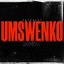 Umswenko (feat. Young OG CPT & Mr Heinz) [Remix] [Explicit]