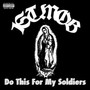 Do This For My Soldiers (Explicit)