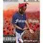 Future Vision (Explicit)