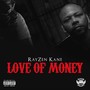 Love of Money (Explicit)