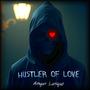 Hustler Of Love