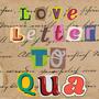 Love Letter To Qua (Explicit)