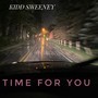 Time For You (Explicit)