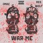 War Me (feat. Red Wolf) [Explicit]