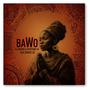 Bawo (Explicit)