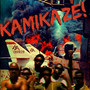 KAMIKAZE! (Explicit)