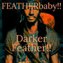 Darker Feather (Explicit)