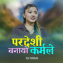 Pardeshi Banayo Karmale