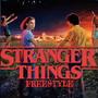 Stranger Things Freestyle (feat. Ysn DaeDae) [Explicit]