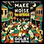 Make Noise for Africa