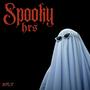 Spooky Hrs (Explicit)