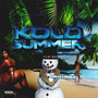 Kold Summer (Explicit)