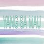 Yang Sa Mau