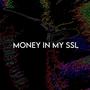 MONEY IN MY SSL (Explicit)