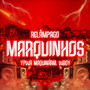 Relâmpago Marquinhos (Explicit)