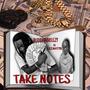 Take Notes (feat. LeiahTYB) [Explicit]