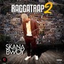 Raggatrap 2 (Explicit)