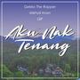 Aku Nak Tenang (feat. Mikhail Iman & QIF)