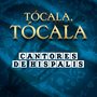 Tócala, Tócala