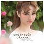 Cho Em Luon Gan Anh (Piano Version)