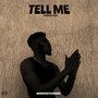 Tell Me (Freestyle) [Explicit]